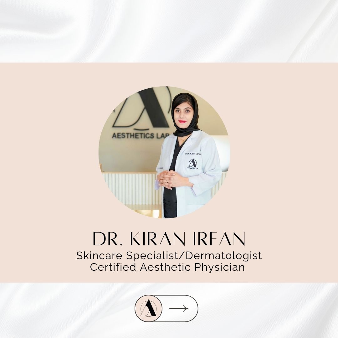 Aesthetics Lab - Dr Kiran Irfan
